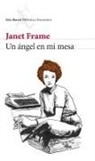 Janet Frame - Un ángel en mi mesa