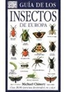 Michael Chinery - Guía de los insectos de Europa