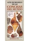 Kenneth R. Wye - Guía de bolsillo de las conchas del mundo
