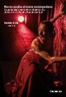 Ana Contreras Elvira, Fernando Doménech Rico, José Romera Castillo, Rafael Ruiz Pleguezuelos, Alba Saura Clares, Dolores Thion Soriano-Mollá... - Nuevos asedios al teatro contemporáneo : creación, experimentación y difusión en los siglos XX y XXI