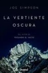 Pedro Chapa, Joe Simpson - La vertiente oscura