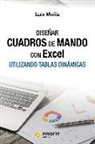 Luis Muñiz González - Diseñar cuadros de mando con Excel utilizando las tablas dinámicas