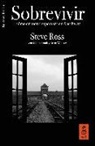 Steve Ross - Sobrevivir : cómo encontré esperanza en Auschwitz
