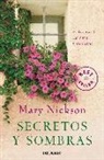 Mary Nickson - Secretos y sombras
