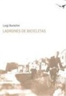 Luigi Bartolini - Ladrones de bicicletas
