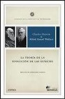 Wallace Alfred Russel, Charles Darwin, José Manuel Sánchez Ron - La teoría de la evolución de las especies