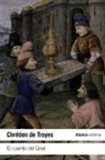Chrétien de Troyes - El cuento del grial