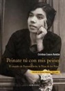 Cristina Cruces Roldán - La Niña de los Peines