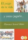 Florence Scovel Shinn, Basilio Norberto Tucci Romero - El juego de la vida y cómo jugarlo