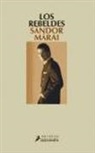 Sándor Márai - Los rebeldes