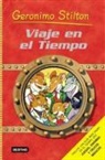 Geronimo Stilton, Lorenzo Chiavini, Blasco Pisapia, Roberto Ronchi - Viaje en el tiempo