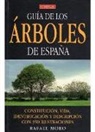 Rafael Moro Serrano - Guía de los árboles de España