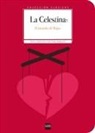 Fernando De Rojas - La Celestina