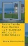Jostein Gaarder, Klaus Hagerup - La biblioteca mágica de Bibbi Bokken