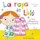 Camilla Reid, Teresa Tellechea, Ailie Busby - La ropa de Lulú