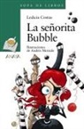 Ledicia Costas, Andrés Meixide - La señorita Bubble