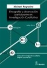 Michael Angrosino - Etnografía y observación participante en investigación cualitativa