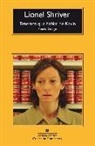 Lionel Shriver - Tenemos que hablar de Kevin