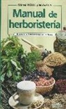 Michel Lis, Michel Pierre - Manual de herboristería