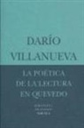 Darío Villanueva - La poética de la lectura en Quevedo
