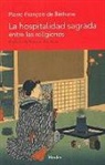 Pierre-Francois de Béthune, Raimon Panikkar - La hospitalidad sagrada entre las religiones