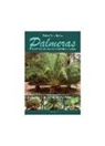 Pedro Mata Ibañez - Palmeras : morfología, cultivo y reproducción