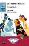 Michael Ende, Enrique Lorenzo Díaz - La sopera y el cazo