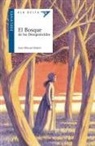 Joan Manuel Gisbert, Francisco Solé Romero - El bosque de los desaparecidos