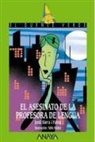 Jordi Sierra I Fabra, Pablo Núñez - El asesinato de la profesora de lengua