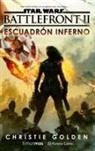 Christopher Golden - Star Wars Episodio VIII, Battlefront Escuadrón Inferno
