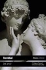 José Ortega y Gasset, Stendhal - Del amor ; Amor en Stendhal