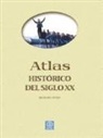 Richard James Overy - Atlas histórico del siglo XX