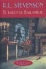 Robert Louis Stevenson - El barón de Ballantrae