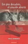 Paola Zannoner - Los pies descalzos, el corazón abierto