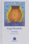 Luigi Pirandello, Carla Olivé Martínez - La tinaja