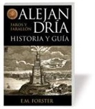 Winston Churchill, E. M. Forster - Alejandría : historia y guía (junto con) faros y farallón
