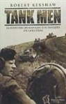 Robert Kershaw, Rocío Lorente García - Tank men : la historia humana de los tanques en la guerra