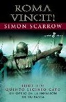 Simon Scarrow - Roma Vincit : un optio en la invasión de Britania