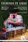 Miguel del Arco, Denise Despeyroux, Alberto Olmos, José Padilla Camacho, Alfredo Sanzol Sanz - Historias de Usera