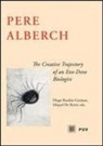 Pere Alberch : the creative trajectory of an evodevo biologist