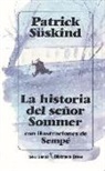 Patrick Süskind - La historia del señor Sommer