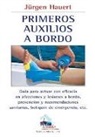 Jürgen Hauert - Primeros auxilios a bordo