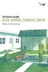 Stephanie Vaughn - Alfa, Bravo, Charlie, Delta