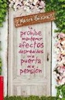 Mamen Sánchez - Se prohíbe mantener afectos desmedidos en la puerta de la pensión