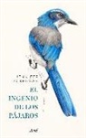 Jennifer Ackerman - El ingenio de los pájaros