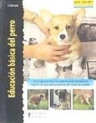 Charlotte Schwartz - Educación básica del perro