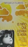 Raniero Cantalamessa, Pablo Cervera Barranco - El niño que llevaba el agua