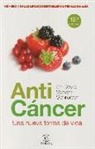ANTICANCER UNA NUEVA FORMA DE VIVIR