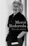 Mercè Rodoreda - Tots el contes