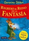 Geronimo Stilton, Francesco Barbieri, Silvia Bigolin, Federico Brusco - Regreso al reino de la fantasía